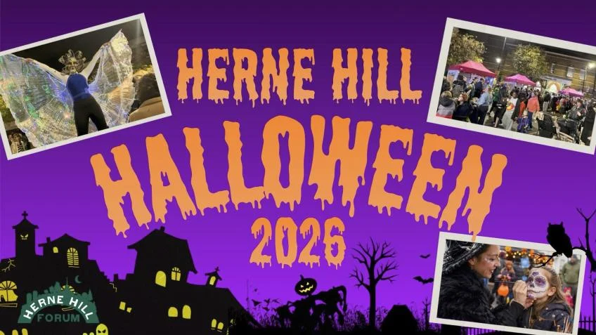 Herne Hill Forum's Halloween 2026 banner, with pictures of a stilt performer, the crowd in Station Square and face painting from earlier years